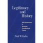 Legitimacy and History: Self-Government in American Constitutional Theory - Paperback