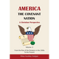 America - The Covenant Nation - A Christian Perspective - Volume 2: From the Rise of the Dictators in the 1930s to the Present - Paperback