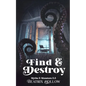 Find & Destroy - Paperback