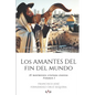 Los amantes del fin del mundo - Paperback
