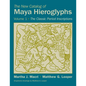 The New Catalog of Maya Hieroglyphs, Volume One: The Classic Period Inscriptions Volume 247 - Paperback