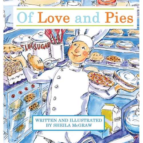 Of Love and Pies - Hardcover