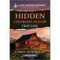 Hidden Colorado Danger - Paperback