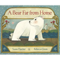 A Bear Far from Home - Hardcover
