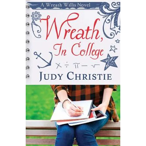 Wreath, In College: A Wreath Willis Novel - Paperback