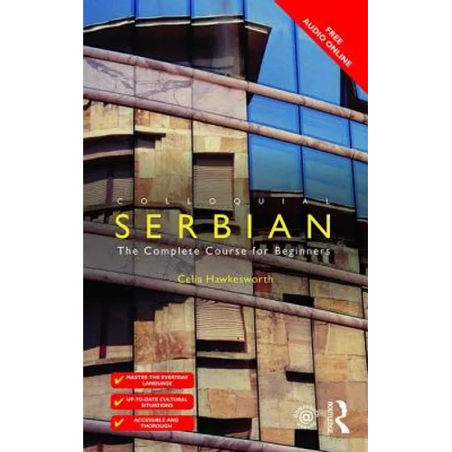 Colloquial Serbian: The Complete Course for Beginners - Paperback