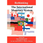 Rethinking the International Monetary System - Paperback