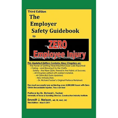 Third Edition, Zero Injury Safety Guidebook to Zero Employee Injury - Hardcover