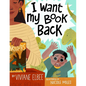 I Want My Book Back - Hardcover
