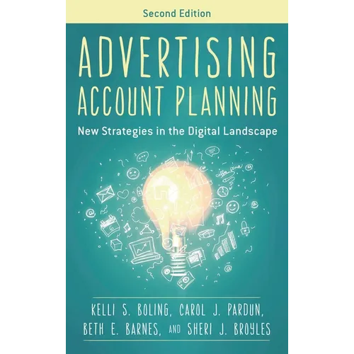 Advertising Account Planning: New Strategies in the Digital Landscape - Paperback