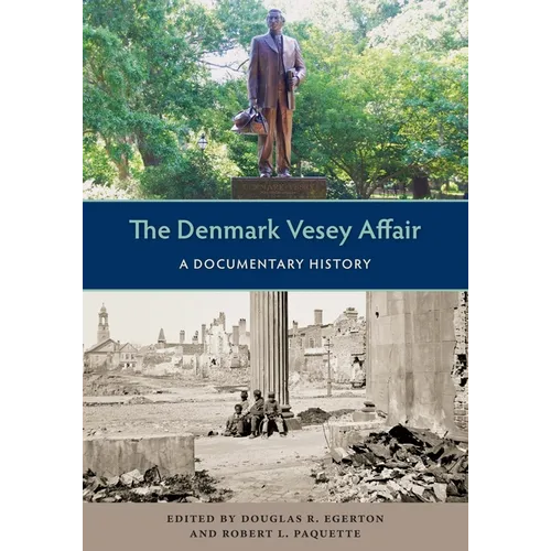 The Denmark Vesey Affair: A Documentary History - Paperback