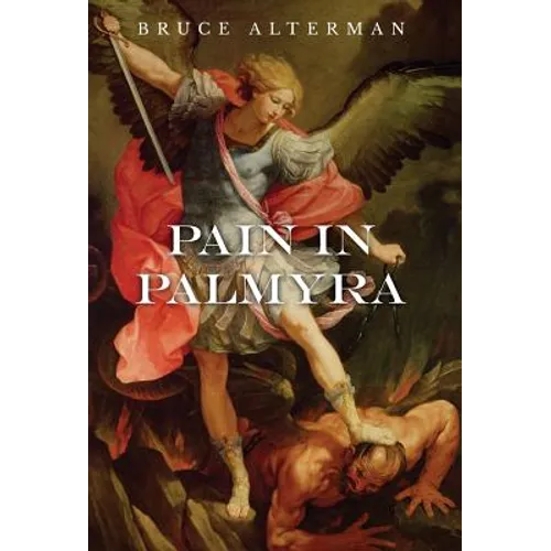 Pain in Palmyra - Hardcover