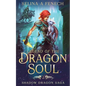Legend of the Dragon Soul - Paperback