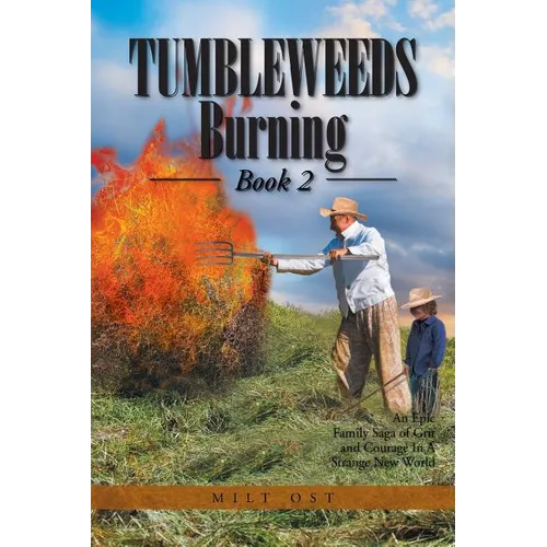 Tumbleweeds Burning Book 2 - Paperback