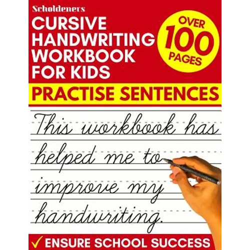 Cursive Handwriting Workbook for Kids: Practise Sentences - Paperback