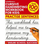 Cursive Handwriting Workbook for Kids: Practise Sentences - Paperback