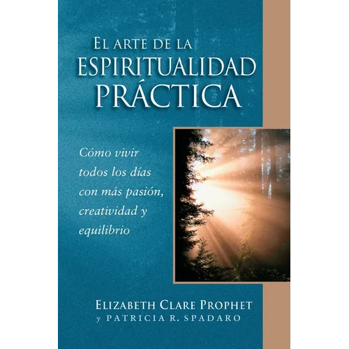 El Arte de la Espiritualidad Práctica - Paperback
