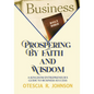 Prospering by Faith and Wisdom - Paperback