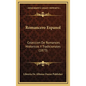 Romancero Espanol: Coleccion De Romances Historicos Y Tradicionales (1873) - Hardcover
