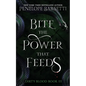 Bite The Power That Feeds: A Dark Fantasy Romance - Paperback