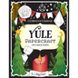 Coloring Book of Shadows: Yule Papercraft for a Magical Solstice - Paperback