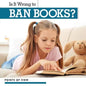 Is It Wrong to Ban Books? - Library Binding