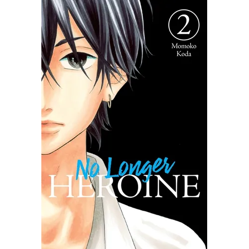 No Longer Heroine, Vol. 2 - Paperback