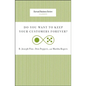 Do You Want to Keep Your Customers Forever? - Paperback