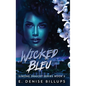 Wicked Bleu - Hardcover