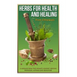 Herbs For Health and Healing - Paperback