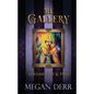 The Gallery: Volume One & Two - Paperback
