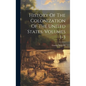 History Of The Colonization Of The United States, Volumes 1-3 - Hardcover