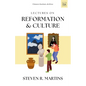 Reformation & Culture: Select Lectures - Paperback