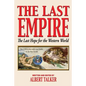 The Last Empire - The Last Hope for the Western World - Paperback