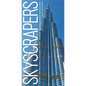 Skyscrapers: A History of the World's Most Extraordinary Buildings -- Revised and Updated - Hardcover