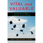 Vital and Valuable: The Relevance of Hbcus to American Life and Education - Paperback