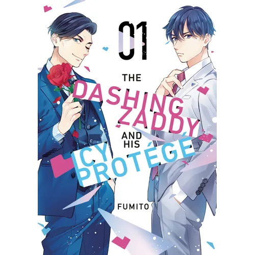 The Dashing Zaddy and His Icy Protégé 1 - Paperback