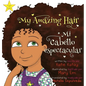 My Amazing Hair - Mi cabello espectacular: English-Spanish bilingual edition - Edición bilingüe inglés-español - Hardcover