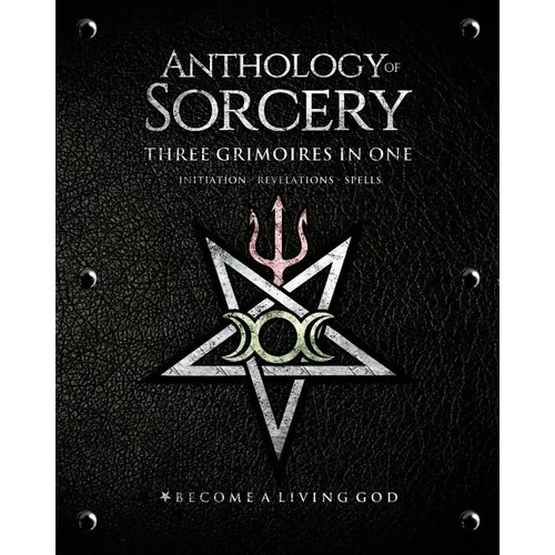 Anthology Sorcery: Three Grimoires in One - Volumes 1, 2 & 3 - Paperback