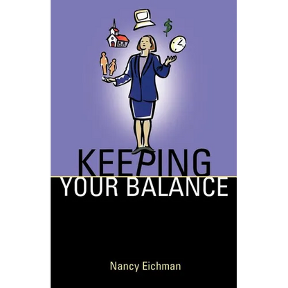 Keeping Your Balance - Paperback