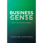 Business Cents/Sense: Evolve or Die in the World of Business - Paperback