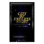 City of Endless Night (Political Dystopia): Foreseeing the Rise of Nazi Fascism - Paperback