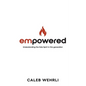 Empowered: Understanding the Holy Spirit in this generation - Paperback