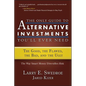 The Only Guide to Alternative Investments You'll Ever Need: The Good, the Flawed, the Bad, and the Ugly - Hardcover