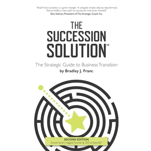 The Succession Solution: The Strategic Guide To Business Transition - Paperback