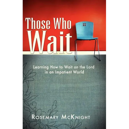 Those Who Wait - Paperback