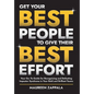 Get Your Best People to Give Their Best Effort: Your Go-To Guide for Recognizing and Defeating Impostor Syndrome in Your Bold and Brilliant Team - Hardcover