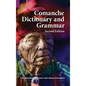 Comanche Dictionary and Grammar, Second Edition - Hardcover
