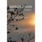 Expected Hope: He Was Delivered from Prison and Judgment - Paperback