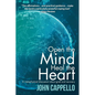 Open the Mind Heal the Heart: A Metaphysical Discussion About Grief and Recovery - Paperback